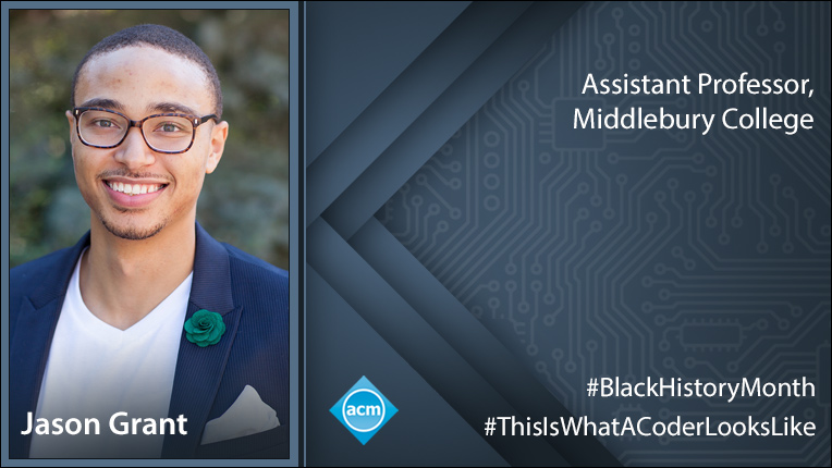 TheOfficialACM's tweet image. "I would challenge those entering the industry to find a company or team that aligns with their morals and values or figure out how to promote change in a company that doesn't." --Jason Grant of Middlebury College
bit.ly/2ZWCXeX 
#BHM #ThisIsWhatACoderLooksLike