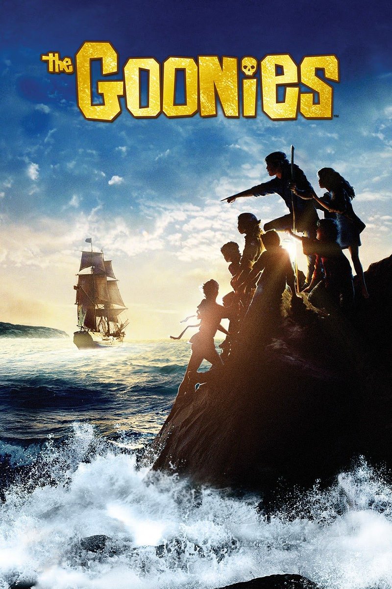 The Goonies: an incredible adventure film, I adored it's set, and it had a fantastic cast. A real gem
