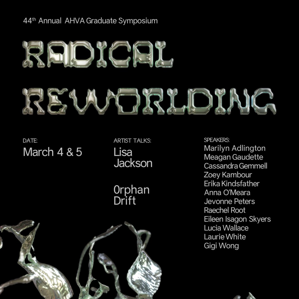 Radical (Re)Worlding, the 44th Annual AHVA Graduate Symposium at UBC. Don't miss Lisa Jackson 4pm March 4 and Ranu Mukherjee and Maggie Roberts of 0rphan Drift 10am March 5 Register for free: ahva.ubc.ca/ahva-graduate-…