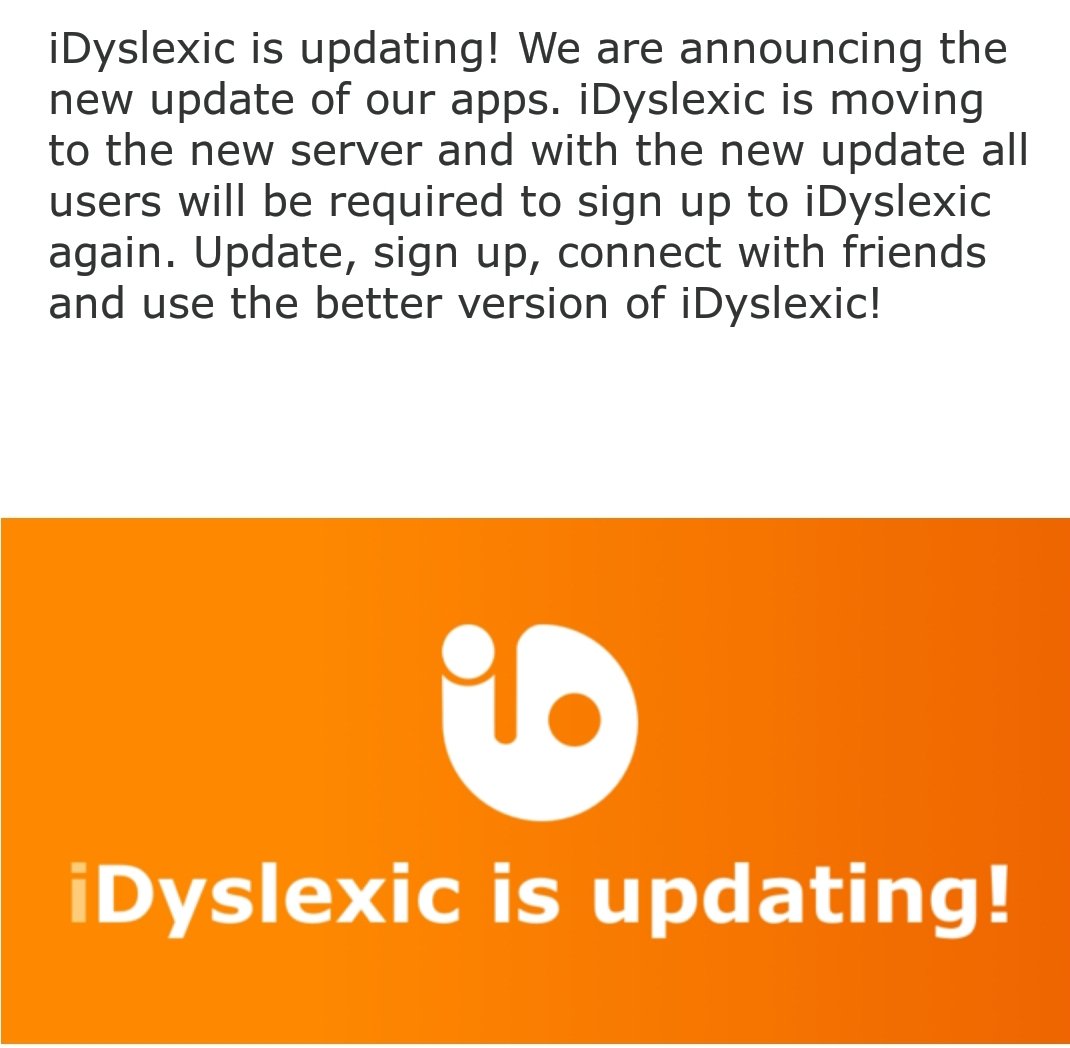 iDyslexic is updating. We are moving to a new server &amp; need everyone's help. 

Download the app it's FREE on The App Store or at idyslexic.com 

We also need everyone to share this message with the dyslexic community across the world. We need your help to do this.