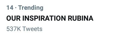 RubiDilaikOFC's tweet photo. OUR INSPIRATION RUBINA trending with 537k +  at 14th spot 

We crossed half million 
RT if you want to hit 1M https://t.co/lNFSEI8jAg