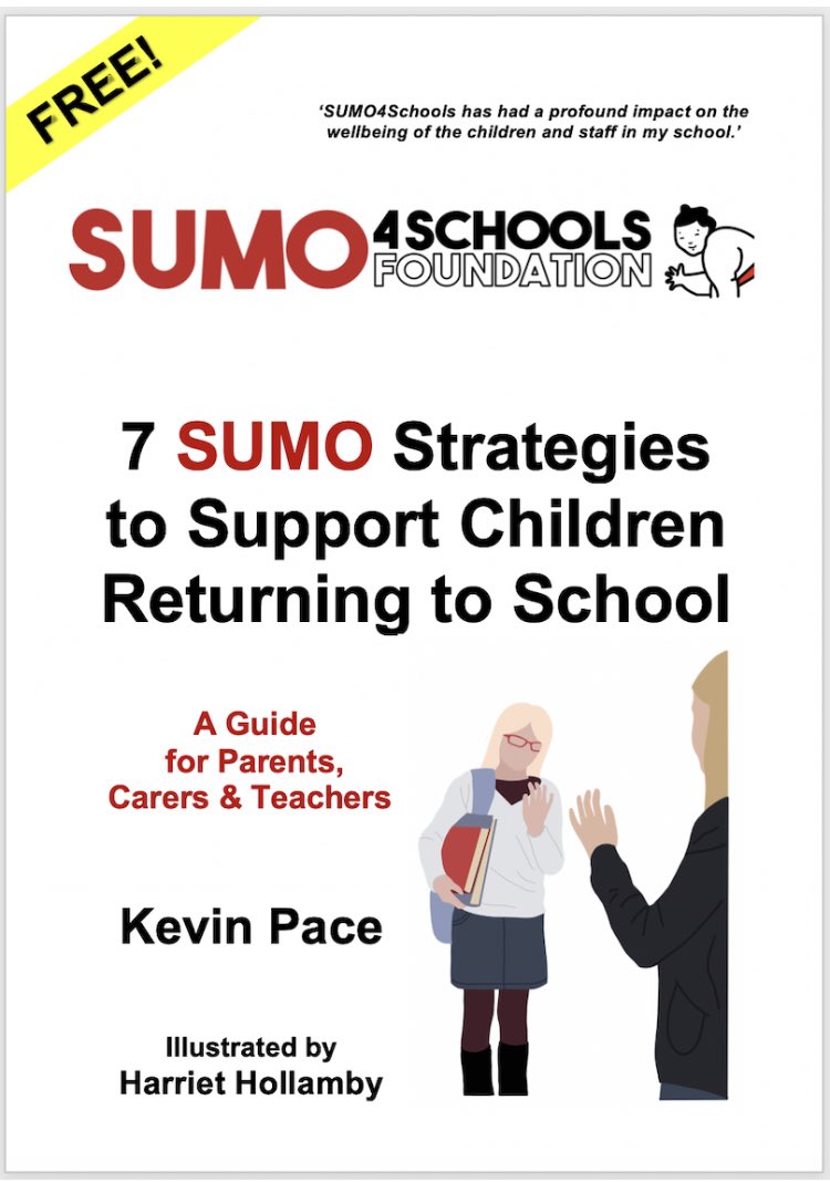 7 SUMO Strategies to Support Children Returning to School. Available as a FREE download on our website: sumo4schools.com/shop
