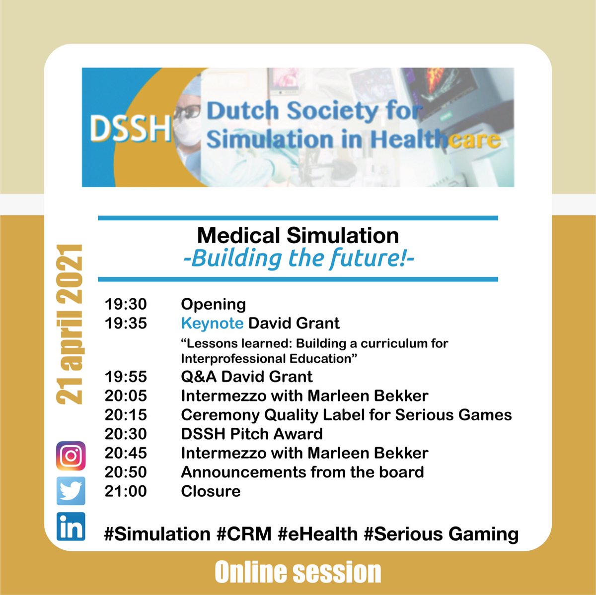 ➡️ Online conferentie DSSH op 21 april 2021 van 19:30-21:00! ⬅️

Dit jaar is het jaarlijkse congres van de #DSSH anders dan anders, maar zeker niet minder interessant! Inschrijving is gratis en kan via lnkd.in/eNKr6B2 ✅

#stimulation #CRM #ehealth #seriousgaming
