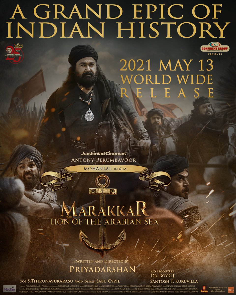 aashirvadcine's tweet photo. A Grand Epic Of Indian History, @MarakkarMovie Releasing Worldwide On 2021 May 13th..

#MarakkarArabikadalinteSimham
#Mohanlal #Priyadarshan #AntonyPerumbavoor #AashirvadCinemas https://t.co/2aAzUIPgLv