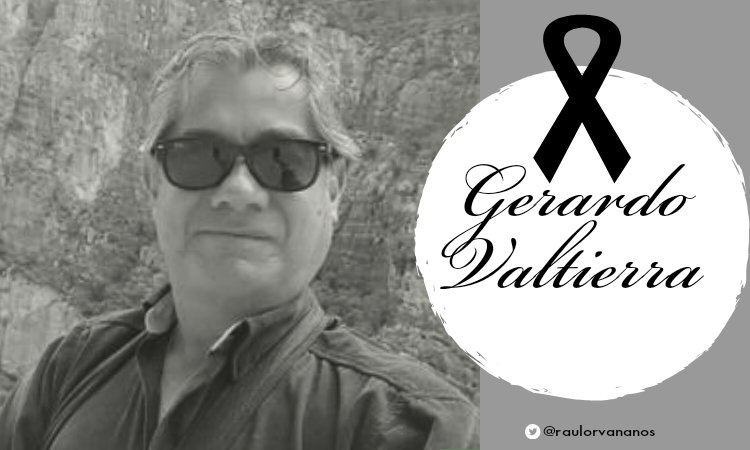 Gerardo Valtierra, muerte, periodista, COVID-19