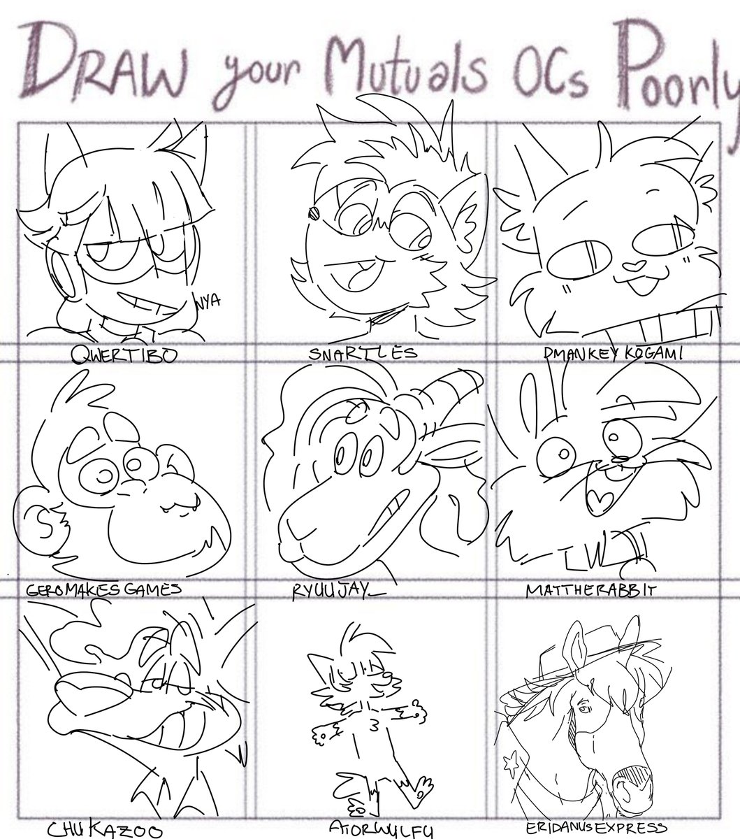 Lol @qwertibo @Snartles @dmankeykogami @GeroMakesGames @ryuujay_ @MattheRabbit @ChuKazoo @atorwulfu @eridanusexpress #drawyourmutualsocspoorly 