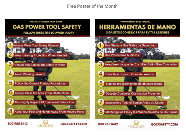 Have you downloaded this month’s FREE safety poster? Yeah, that’s right, it’s free. Take a look for yourself: golfsafety.com/free-poster/