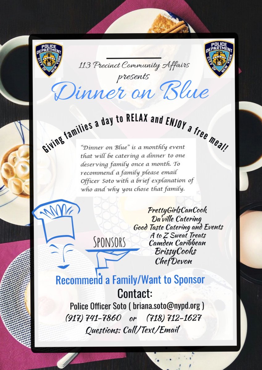 NYPD113Pct's tweet photo. Do you know a DESERVING FAMILY who can do for a CATERED DINNER?
*Information below to recommend/nominate a family*
#DinneronBlue #deservingfamily #catereddinner
#Qualitytime #CommunityAffairs @NYPDQueensSouth https://t.co/L4ZciaDgJz