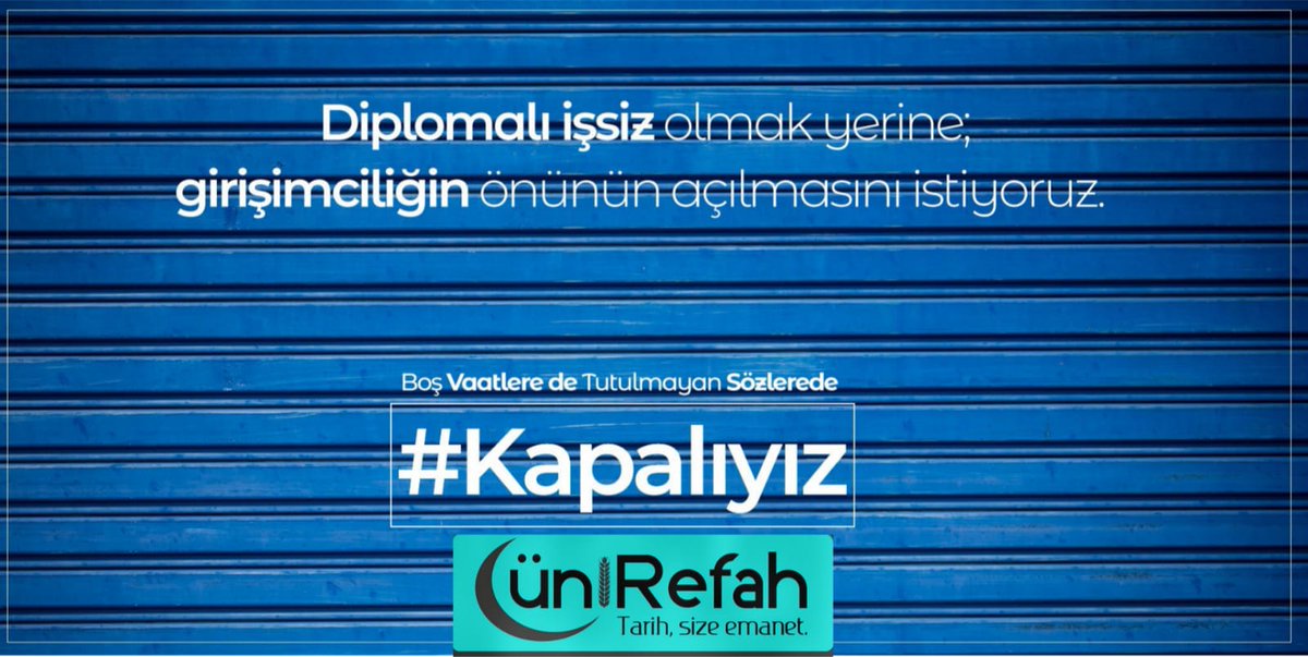 Diplomalı işsiz olmak yerine; girişimciliğin önünün açılmasını istiyoruz. 

Boş vaatlere de, tutulmayan sözlere de #Kapalıyız #Unirefah