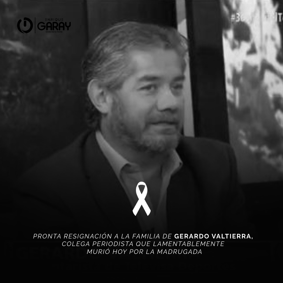 Gerardo Valtierra, muerte, periodista, COVID-19