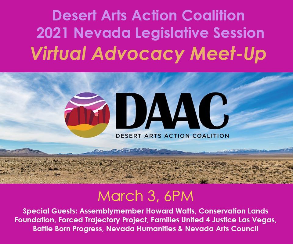 DAACVegas's tweet image. Please join us on Wednesday, March 3 at 6PM for a Desert Arts Action Coalition 2021 Nevada State Legislative Session Virtual Advocacy Meet-Up with special guests: Bertha Gutierrez, Conservation Lands Foundation Nevada on the Avi Kwa Ame, many more.....
us02web.zoom.us/meeting/regist…