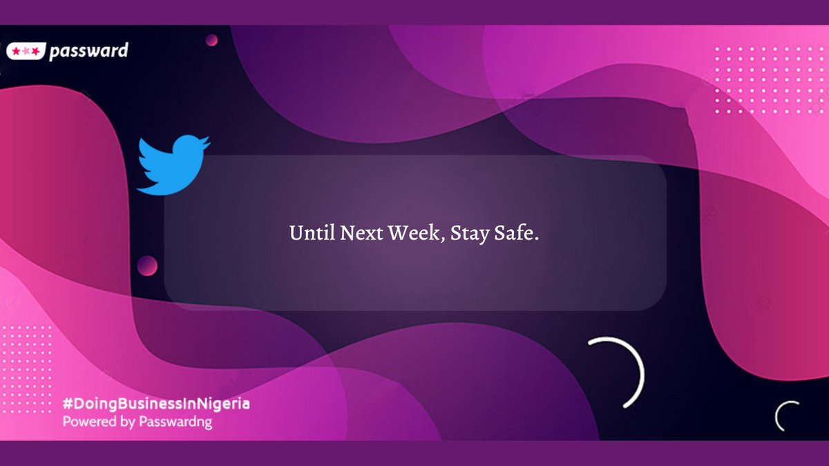 passwardng's tweet photo. Hope you've learnt a thing or two today?

Keep a date with us, same time next week. #DoingBusinessInNigeria #PasswardNG https://t.co/z1cKAZWaMq