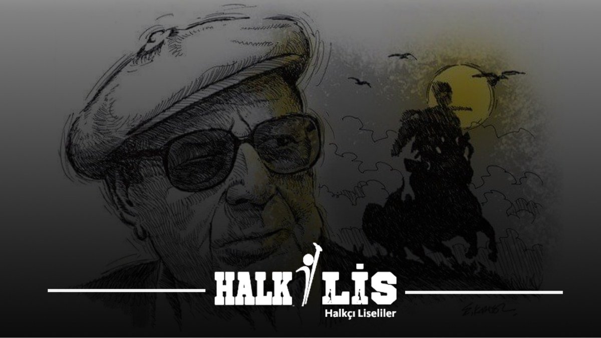 #YaşarKemal’i vefatının yıl dönümünde saygı ve rahmetle anıyoruz."

#LiselerdenGençliğeGelecekBizimElimizde
<a href="/halklisgm/">Halkçı Liseliler</a>