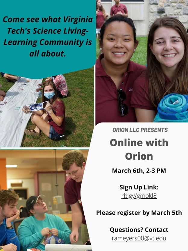 OrionScienceLLC's tweet photo. On Saturday, March 6th, Orion will be hosting Online with Orion, where students can come and learn more about our Living Learning Community. Community members will talk and answer questions about Orion such! Anyone interested should sign up by March 5th. We hope to see you there! https://t.co/WIFiYqokGl