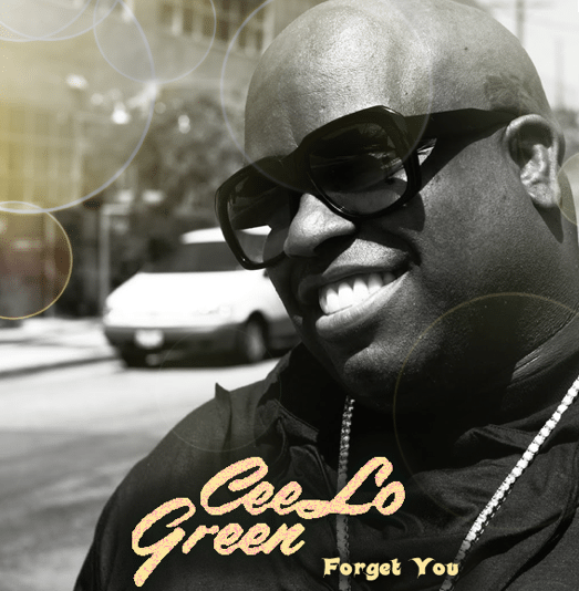 Forget You by Cee Lo Green. 