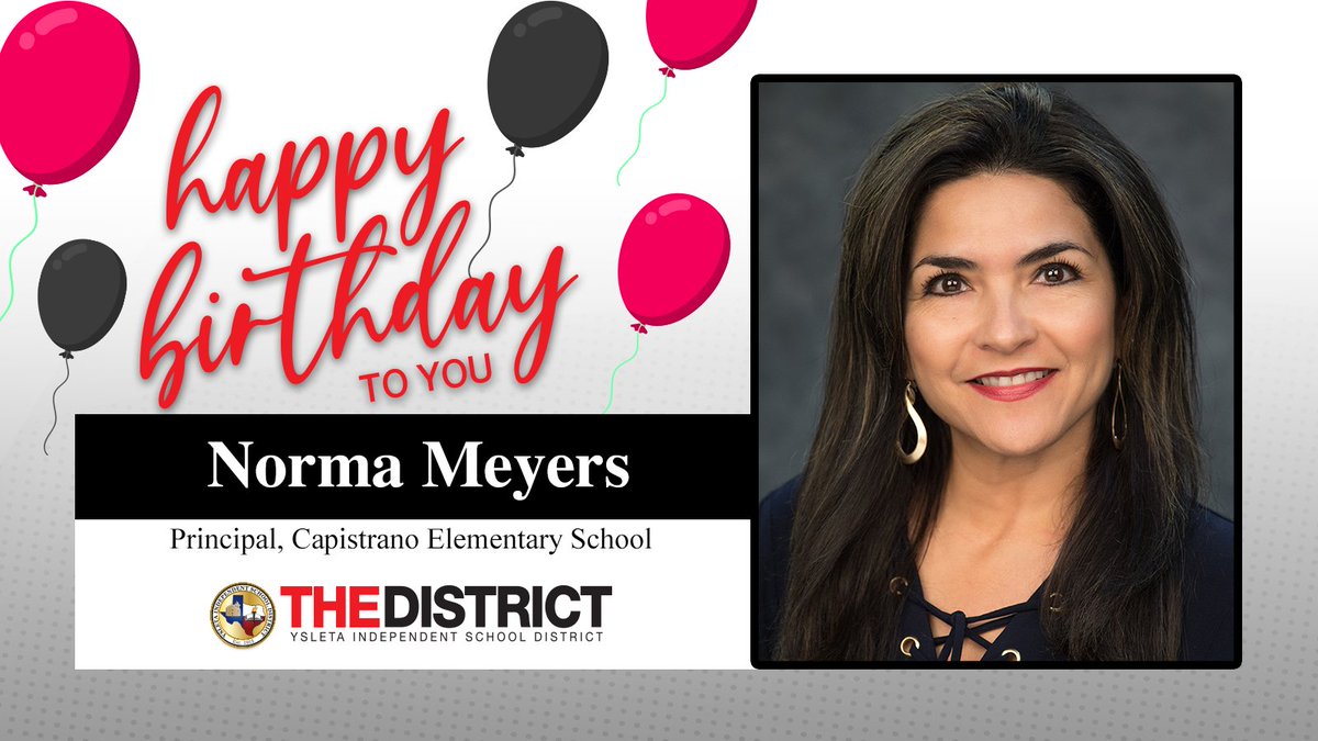 YsletaISD's tweet photo. #THEDISTRICT would like to wish Principal of @CapistranoES, Norma Meyers, a very Happy Birthday!  Have a great day! 🎂🎉
#THEDISTRICTcares❤️ https://t.co/Qcfdz5uKTR