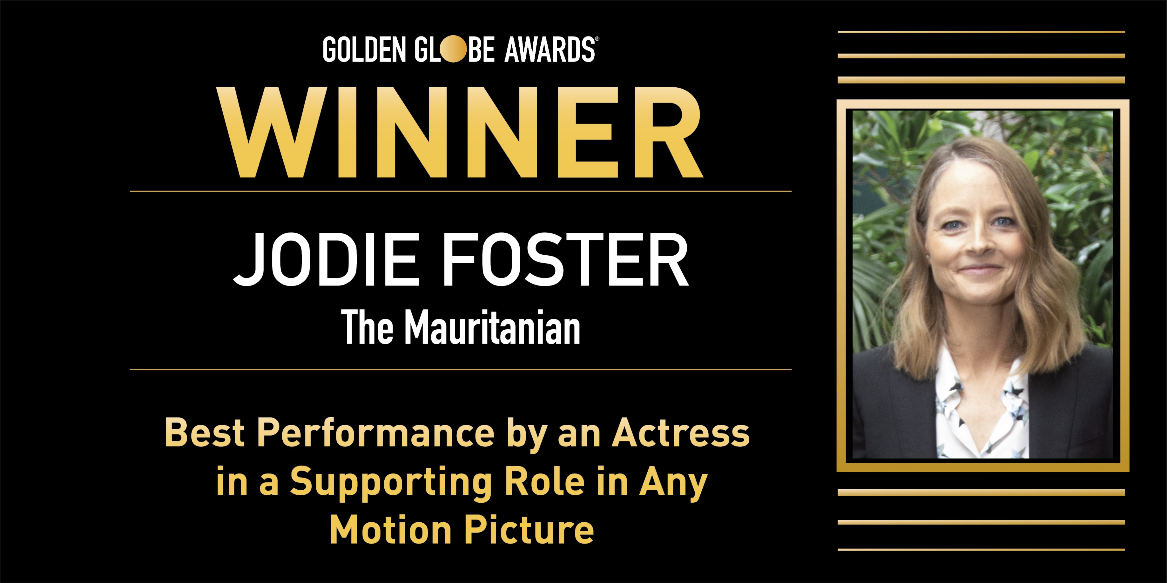 Golden Globe Awards Twitterissa Congratulations To Jodie Foster Best Performance By An Actress In A Supporting Role In Any Motion Picture The Mauritanian Themauritanian Goldenglobes Https T Co Dep7gjub7x Twitter