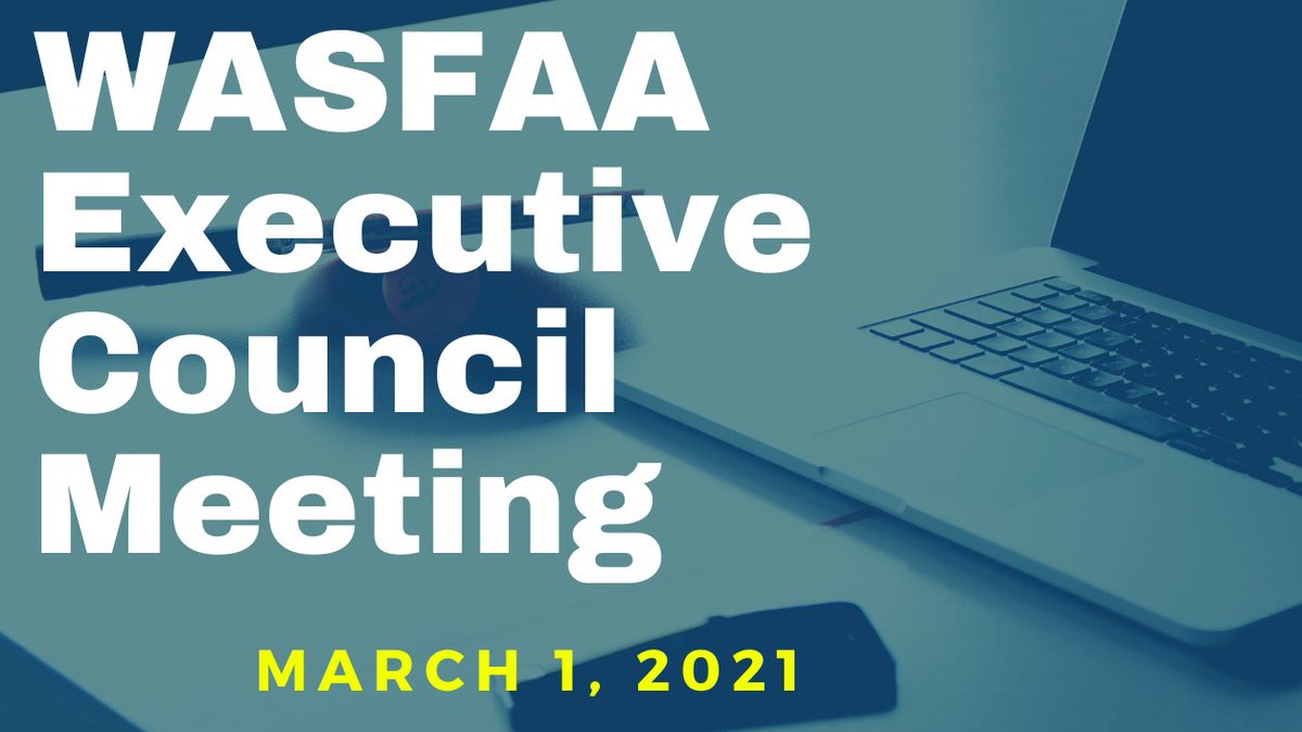 All WASFAA members are welcome to join the Executive Council meeting tomorrow, March 1st at 2pm PST. Register at: bit.ly/3q3oBE4