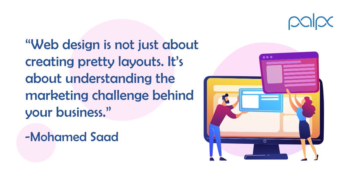 palpx_'s tweet photo. #webdesign  is not just about creating pretty layouts. It’s about understanding the marketing challenge behind your business.” ― Mohamed Saad #palpx #businesstips
#websitemarketing #webmarketing #digitalbranding
#uxuidesign #digitalagency #uidesign
#WebsiteDevelopment https://t.co/Q51nkaGhst