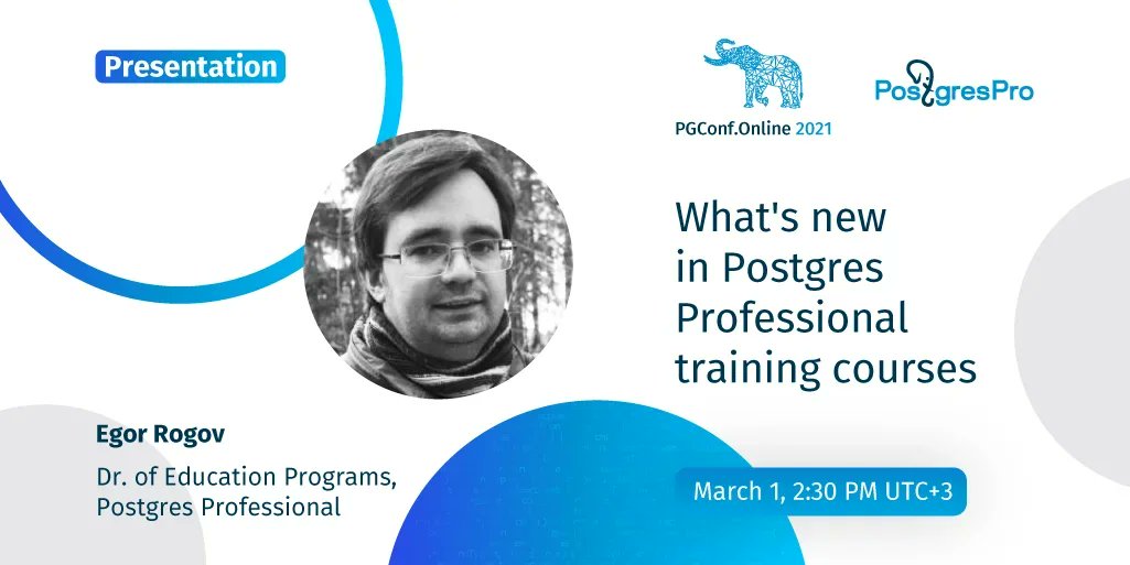 efeiya_grassie's tweet image. Egor Rogov, Dr. of Educational Programs at #PostgresProfessional, is now explaining at #pgconfonline what opportunities to learn @PostgreSQL everyone in the #Russian #Postgres community can leverage to acquire practical skills and/or get certified. #thecommunity #certification