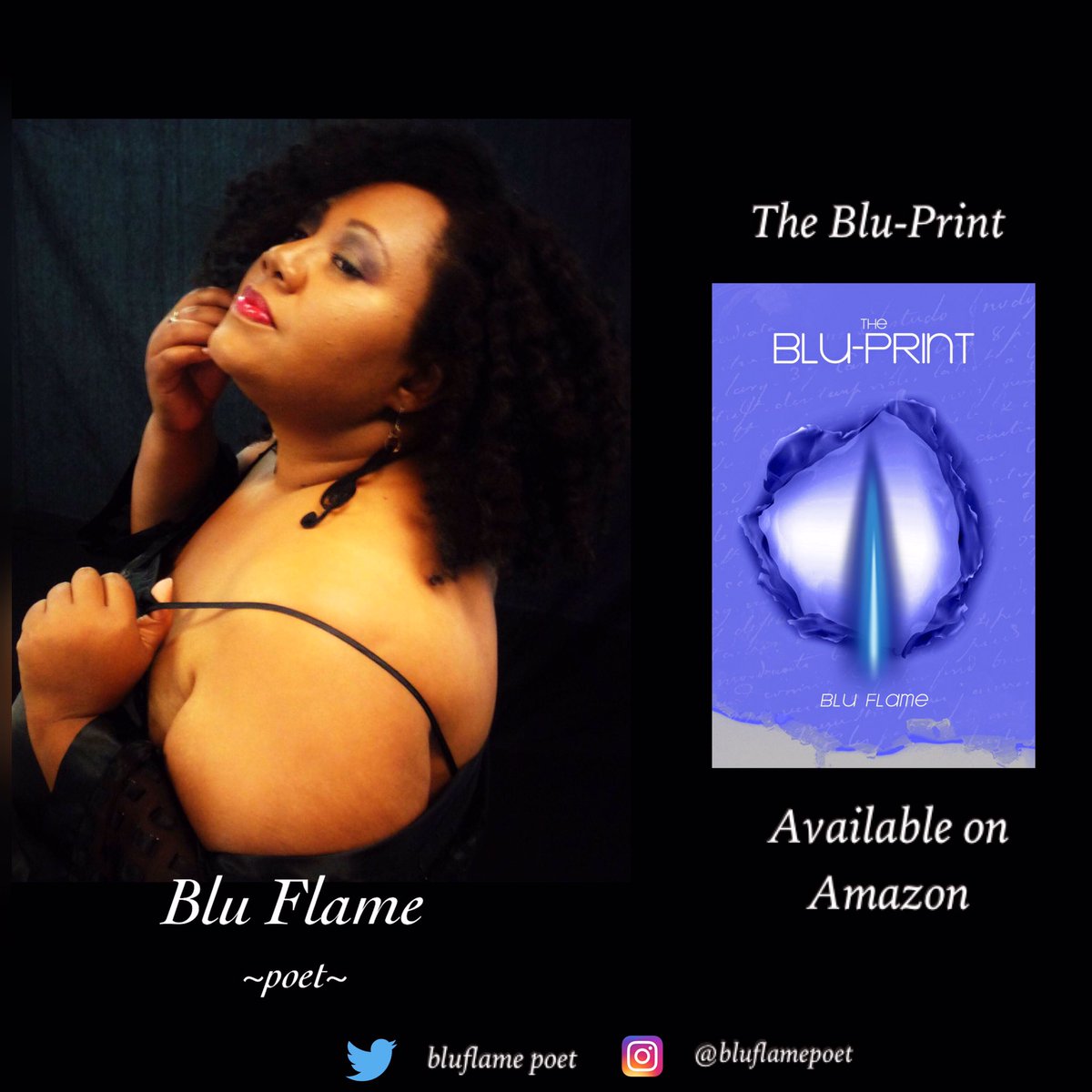 Available on Amazon!

amazon.com/Blu-Print-Blu-…

#bluflame #bluflamepoet #thebluprint #bluprint #book #author #poet #poems #poetrybook #bookofpoems #amazonauthor #amazonpoet #publishedpoet #publishedbook #iwrite #creativewriting #writer #poetry #poetrywriter #literarypoet