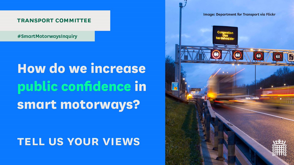 TransportCttee's tweet photo. [1/3] On Friday we launched our #SmartMotorwaysInquiry

Here's a reminder of some of the things we'd like written submissions to cover 

A key concern regarding smart motorways is public confidence in understanding and using them https://t.co/eWVRC21OIN