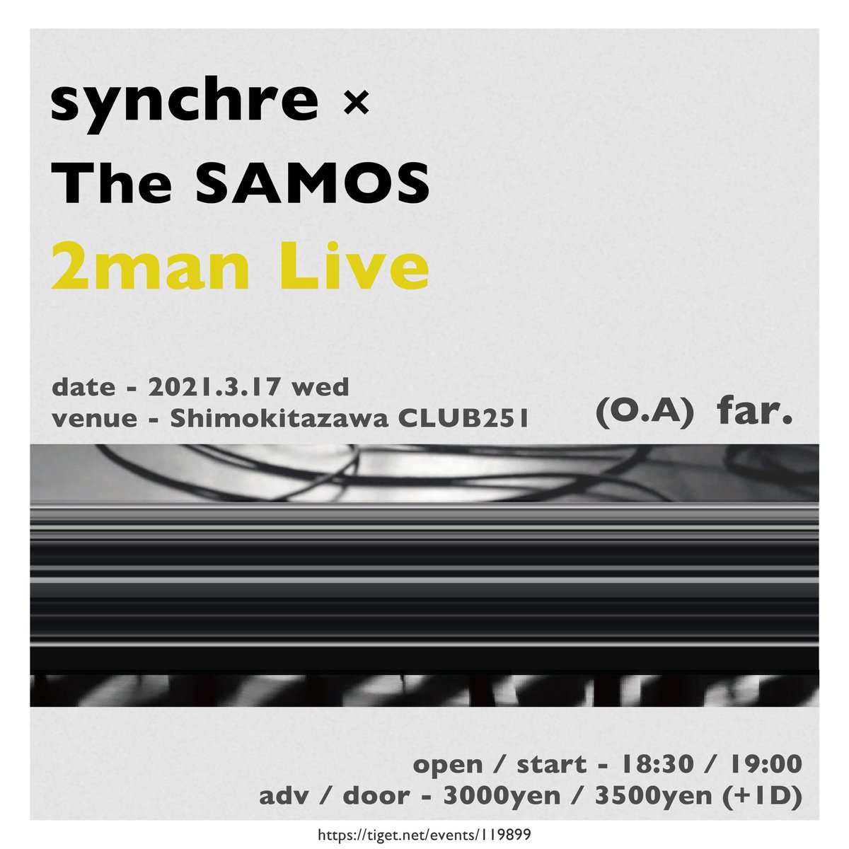 synchre1's tweet photo. ＊ライブ情報＊

3月17日(水)
[ synchre × The SAMOS ]
2 man Live

下北沢CLUB251
op18:30/st19:00
adv¥3000

O.A：far.

▽ご予約
https://t.co/rSvBDpLIUD https://t.co/bC1UCKv4OU
