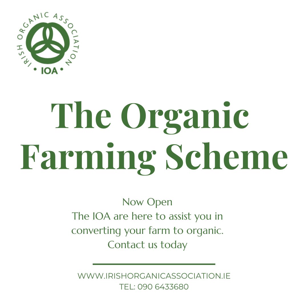 The Organic Farming Scheme is now open, call us on 090 6433680 or email info@irishoa.ie to find out how you can convert your farm today!