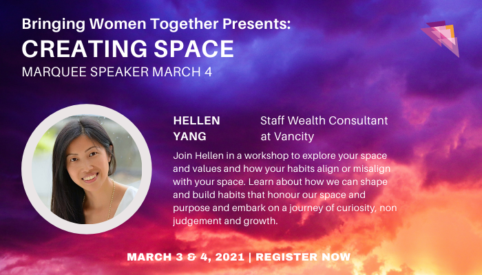 Build healthy habits to create space with Hellen on March 4, 2021.

Register now: ow.ly/7KvA50DFBFs

#BWTCreatingSpace #BWTVancouver #BWTMarquee2021 #CuriosityIsTheAntidoteForJudgement