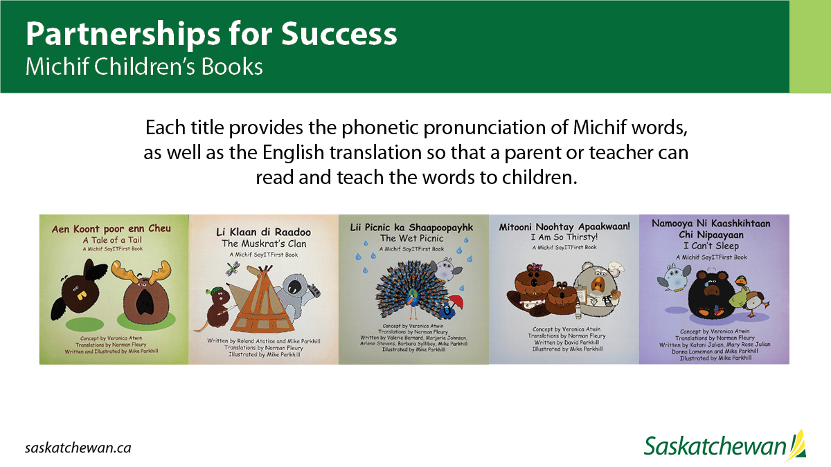 SKGov's tweet photo. The traditional Métis language of Michif inspired five children’s books. In an effort to revitalize Michif, this initiative was designed to encourage more Métis children to speak their traditional language. Read the #PartnershipsforSuccess story at https://t.co/LOFc1DkJcL. https://t.co/62tBpolAhO