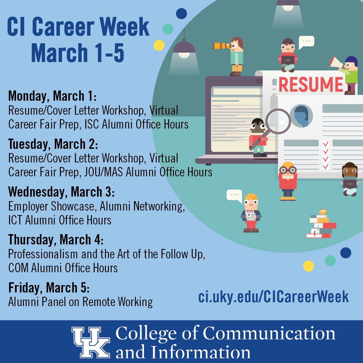 Today's the day! The University of Kentucky College of Communication and Information Career Week kicks off! Check out the entire schedule at ci.uky.edu/CICareerWeek