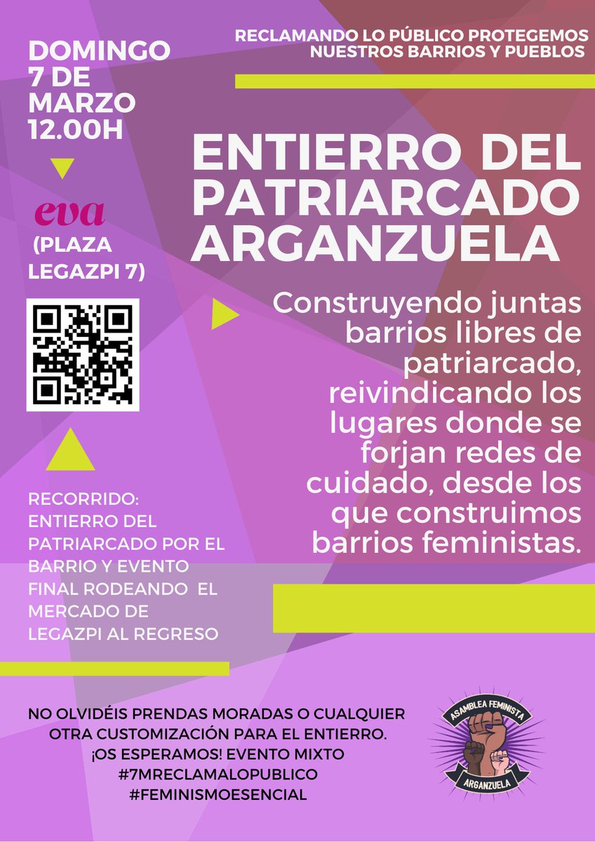 AFArganzuela's tweet photo. Vecinas! Os invitamos a compartir con nosotras el domingo 7 de marzo el entierro del patriarcado,  haremos una ruta por el barrio que podéis consultar en el código QR y para finalizar iremos a las puertas de EVA, para reivindicar los lugares de cuidado y centros sociales.
👇🏾 https://t.co/vurp5I946I