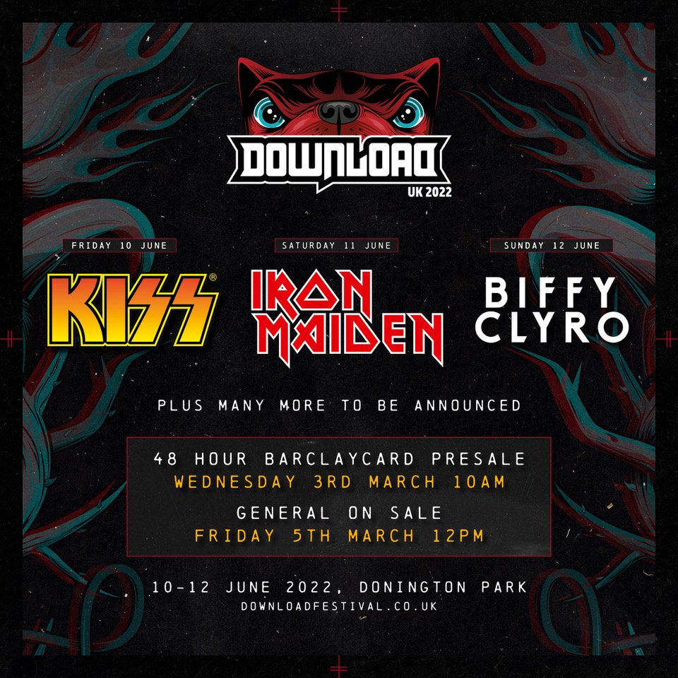 kiss's tweet photo. The @DownloadFest has been officially rescheduled to June 2022.

We will headline the opening night of next year's festival!

Friday, June 10th  - Donington Park - Derby, England

Visit https://t.co/0Dr15y1oQm for tickets and more information. https://t.co/nWI1dd74HO