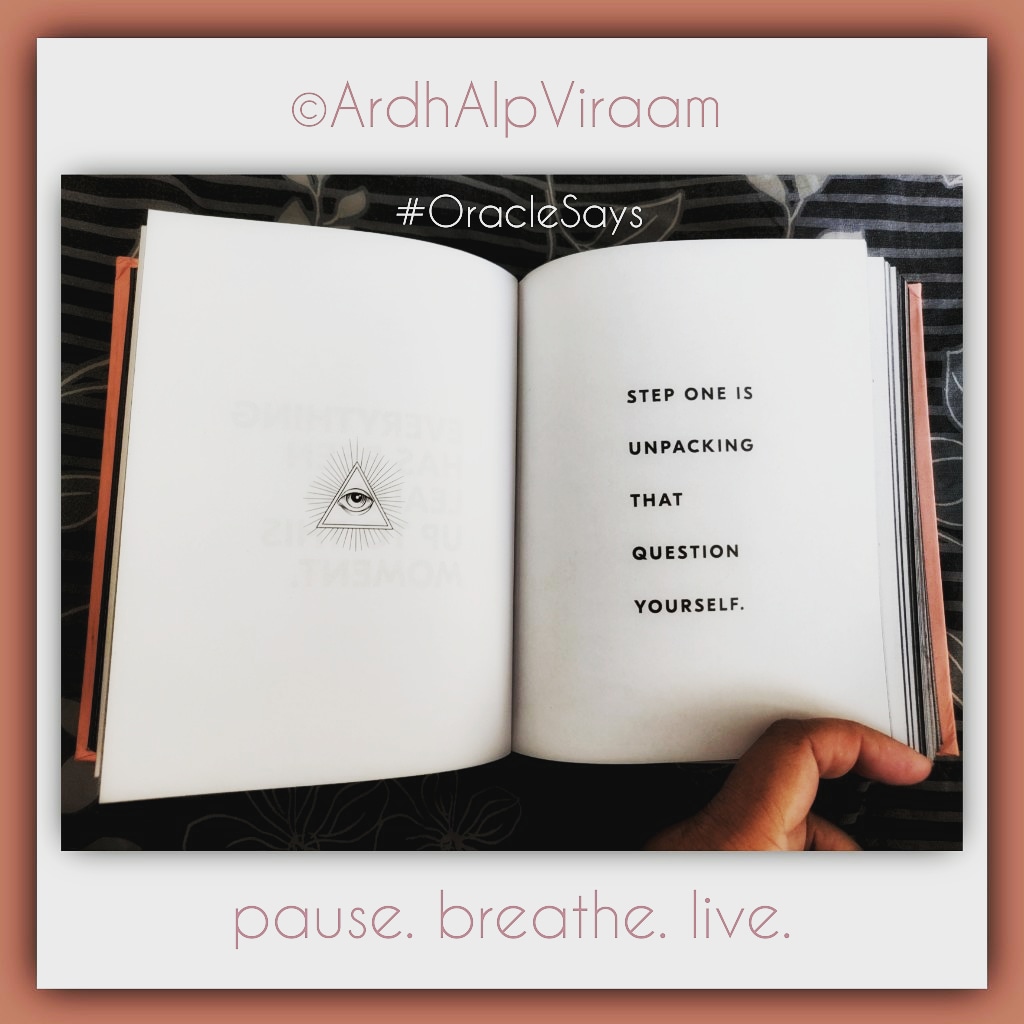 ArdhaAlpViraam's tweet photo. Ask yourself ~
What are you feeling right now?
What is making you feel that?
Why are you feeling it?
~
Pause. Breathe. Live.
~
Now, think of the good things out of this feeling and say thank you to yourself.
¶
#ardhalpviraam #LOA #leader #healyourlife #OracleSays #OracleSpeaks https://t.co/UNTebGM1W5