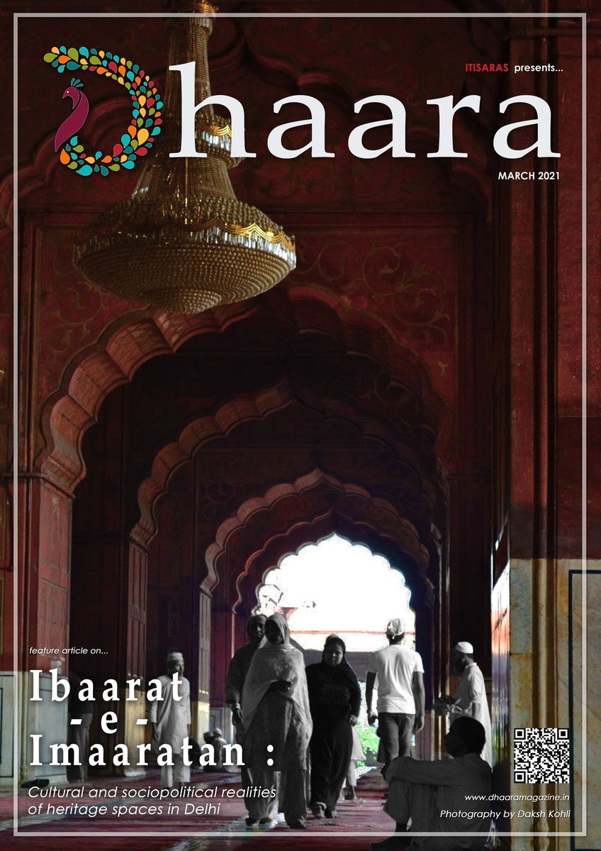 itisaras's tweet photo. Honouring Delhi and the countless narratives &amp; stories within, we present 'Ibaarat-e-Imaaratan' for the March 2021 edition of @DhaaraMagazine. This edition seeks to explore the cultural and sociopolitical issues that colour—and discolour— the historic spaces of Delhi. https://t.co/rvuVHHQeHh