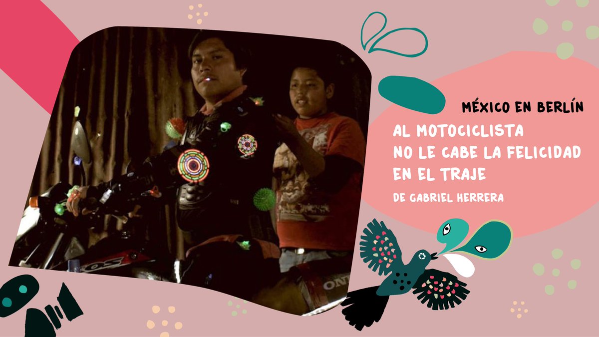 imcine's tweet photo. ⚡️Hoy ha iniciado el @berlinale.

🎬Y estas son las películas mexicanas que estarán participando: 
🎞️'Una película de policías' 
🎞️'Al motociclista no le cabe la felicidad en el traje'
🎞️'Dirty Feathers'

  🤩¡Les deseamos mucho éxito! https://t.co/HSGoixVcI0