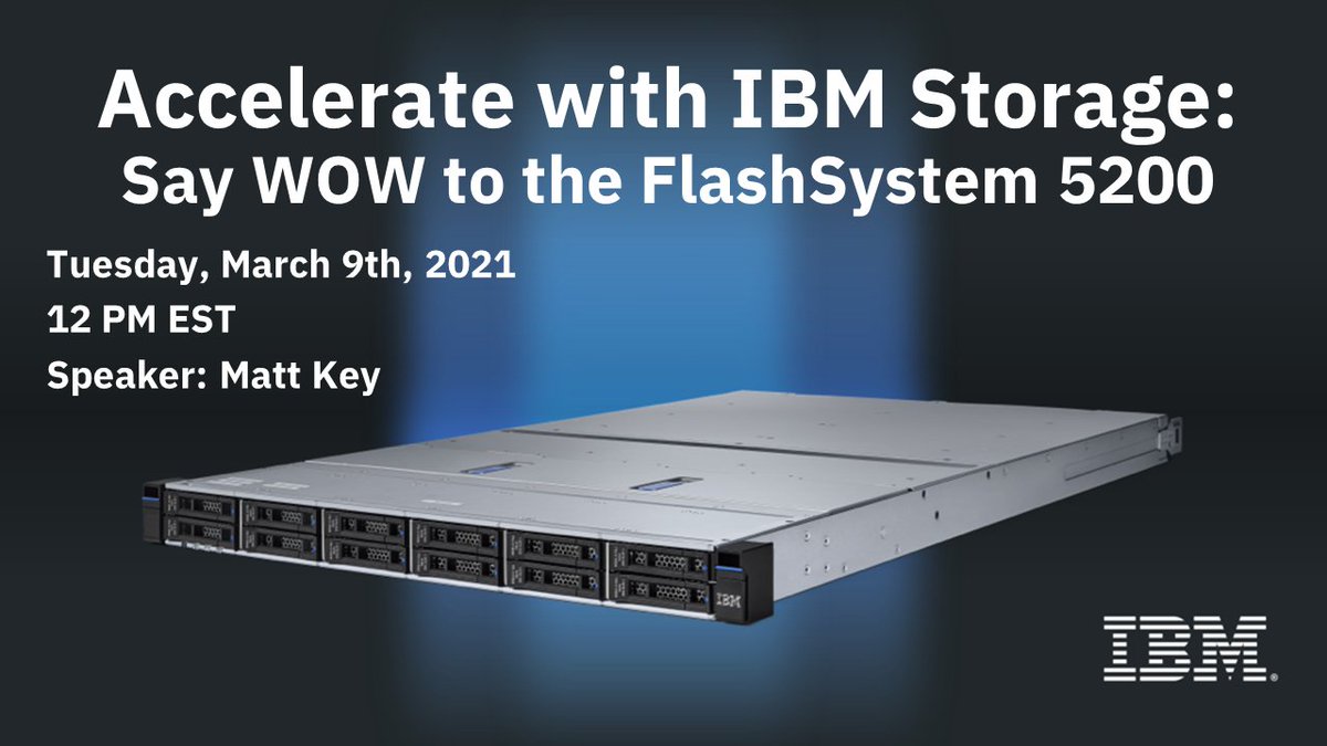 RoyPeek_Data's tweet photo. Learn from #IBM #FlashSystems SME Matt Key, presenting new FlashSystem 5200. system is designed with enterprise-class capabilities, end-to-end NVMe, IBM FlashCore technology, storage-class memory and an extensive set of data services. 03/09 12pm register https://t.co/z217HMX4LC https://t.co/Hl6NPzHX4K