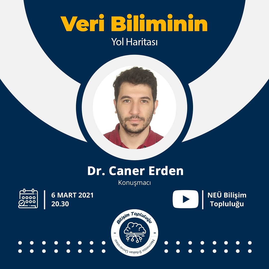 neubilisim's tweet photo. ✅ 6 Mart Cumartesi günü saat 20.30'da NEÜ Bilişim Topluluğu YouTube kanalımızdan yapacağımız canlı yayınımızda Dr. Caner Erden ile veri bilimci olmak isteyenler için bir yol haritası çıkaracağız. Bu yolda bizi neler bekliyor onlar hakkında konuşacağız.  Hepinizi bekliyoruz 🙌 https://t.co/wg4zwVFrA8