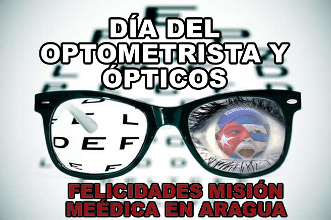cubacolabora's tweet photo. La Misión Médica Cubana en el estado de Aragua,  Felicita a todos los Ópticos y Optometristas en su día @Cubacoopera_Ve3 @StMarrero 
@AngelRdeDios 
@Besnoymp_26 @NelaTa83 @YiselCardoso1 
#CubaSalvaVidas #CubaPorLaSalud https://t.co/Px48YxxwuY