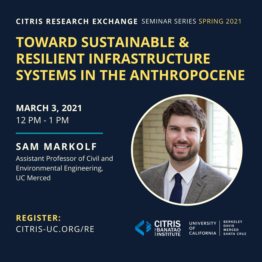 citrisnews's tweet image. Join CITRIS this Wednesday, March 3 for the final CITRIS Research Exchange of spring 2021: “Toward Sustainable and Resilient Infrastructure Systems in the Anthropocene” with @SamMarkolf, asst. professor at @UCMEngineering.
👉 Register to attend: bit.ly/3q1K8gg