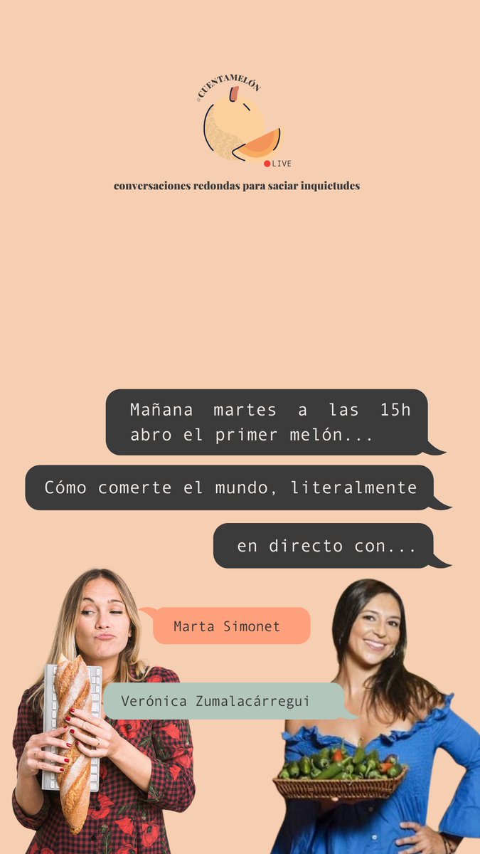 Mañana martes a las 15h en directo en instagram.com/martasimonet estreno nueva sección: #Cuentamelón, conversaciones redondas para saciar inquietudes. Cada martes abriré un melón, mañana con la gran <a href="/Vero_Zuma/">Vero Zumalacárregui</a> que sabe como pocos eso de viajar y mover el bigote.