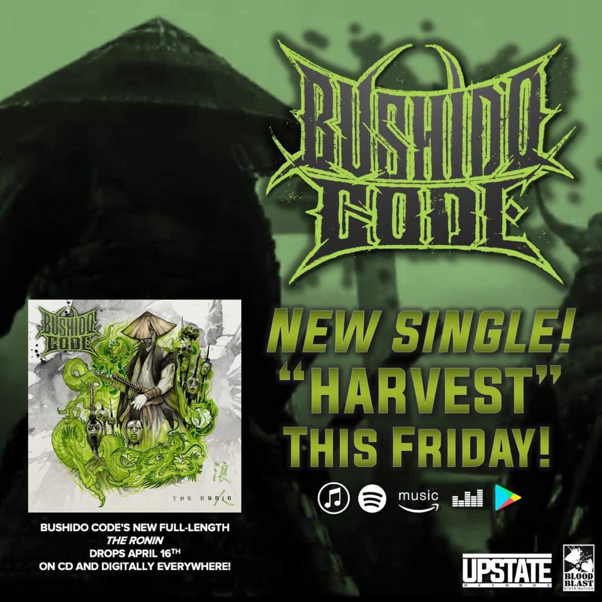 Bushido Code (@bushidocode2) on Twitter photo Coming up this Friday! We release the first single, "Harvest" off our upcoming full-length release on <a href="/upstaterecsny/">Upstate Records</a>, The Ronin!
Available digitally everywhere through Blood Blast Distribution!!
Preorders through <a href="/coldcutsmerch/">Cold Cuts Merch | Music & Band Merch</a> to be announced soon! Coming up this Friday! We release the first single, "Harvest" off our upcoming full-length release on <a href="/upstaterecsny/">Upstate Records</a>, The Ronin!
Available digitally everywhere through Blood Blast Distribution!!
Preorders through <a href="/coldcutsmerch/">Cold Cuts Merch | Music & Band Merch</a> to be announced soon!