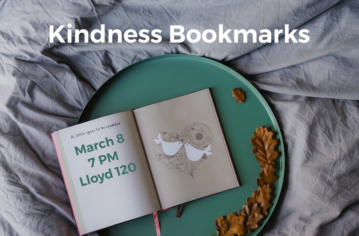 CrimsonKindness's tweet photo. Join us tonight at 7 in Lloyd 120 as we launch a brand new event! We’ll be making kindness bookmarks to leave in the library! https://t.co/pSnbpTE1xB