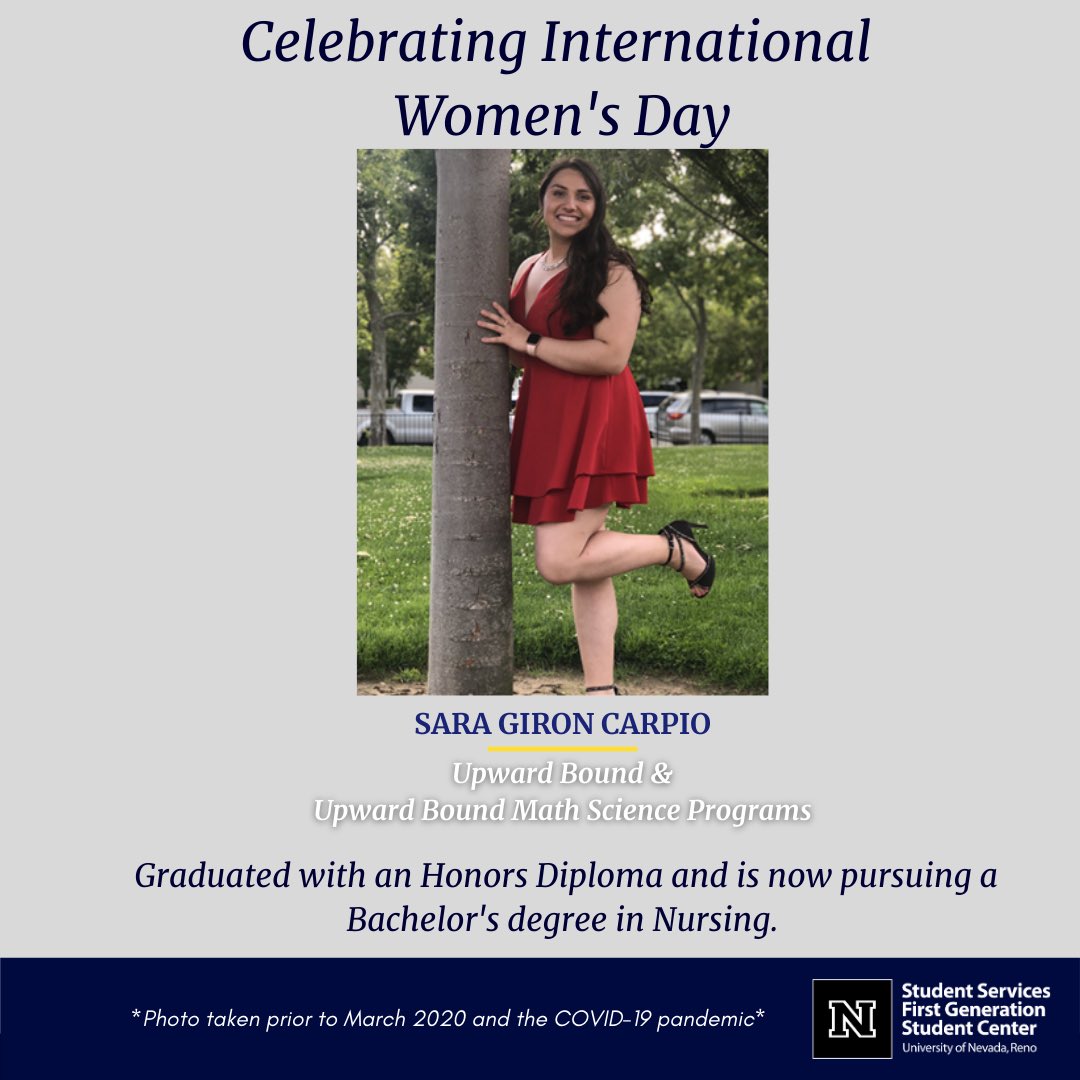 Happy International Women’s Day! Check out some of our wonderful Class of 2020 alumnae, their achievements and future endeavors!

***Disclaimer: Photos/events occurred prior to March 2020 and the COVID-19 pandemic*** 

#upwardboundnv #trioworks #firstgeneration