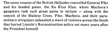 so the book ties the first US mafia Mazzini, and to New Orleans, and Albert Pike's klan war, directly to the knights of Malta