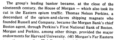 Morgan did the banking, and they endowed Harvard. a lot of this is known, of course, that all our 'best' schools were funded by literal blood money