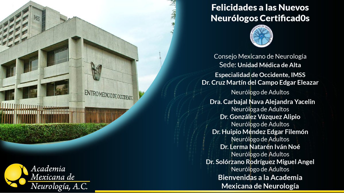 amneurologia's tweet photo. La Academia Mexicana de Neurología y el Consejo Mexicano de Neurología le da la bienvenida a los nuevos neurólogos certificados de la Unidad Médica de Alta Especialidad de Occidente, @Tu_IMSS 
¡Felicidades!
#AMN #SoyAMN #Felicidades #Bienvenidos #Neurology https://t.co/m55hPWqW7b
