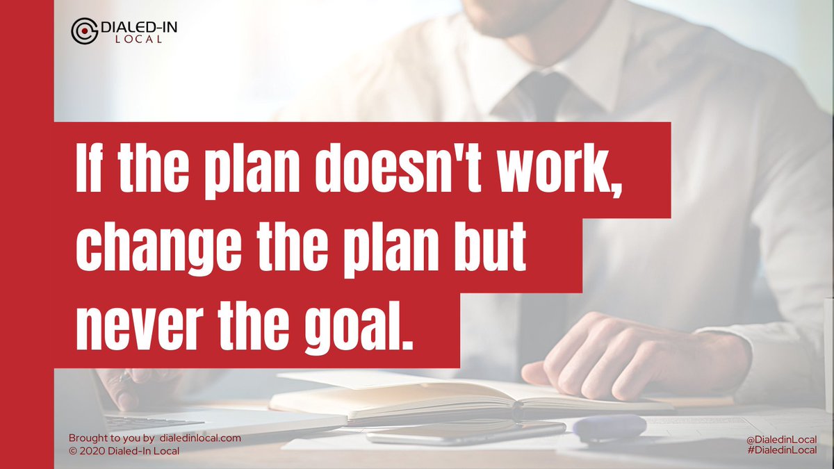 dialedinweb's tweet image. If the plan doesn't work, change the plan but never the goal.