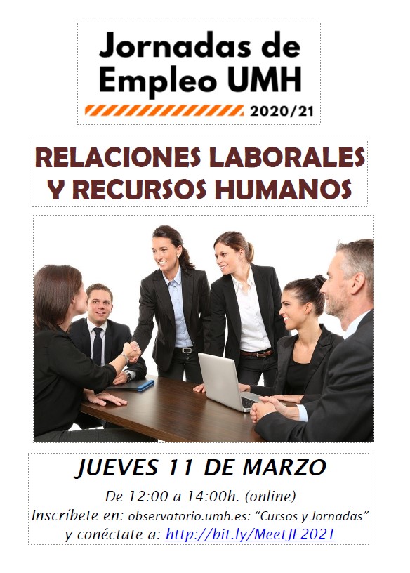 relabUMH's tweet photo. El próximo jueves 11 de marzo se celebran, de 12:00 a 14:00 horas, las Jornadas de Empleo de RRLL y RRHH. El evento será online ( enlace MEET https://t.co/nkor8kS6Gp), según las recomendaciones del Observatorio Ocupacional.

https://t.co/OQhswVdODs https://t.co/KohROpx5i4