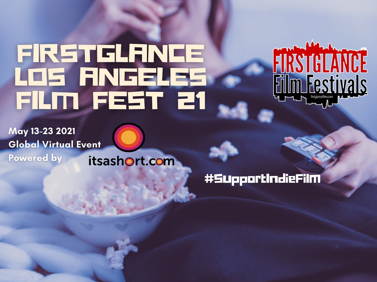 24th @FirstGlanceFilm #LosAngeles #FilmFestival goes GLOBAL! We're bringing #FirstGlance to you May 13-23 2021 Powered by @itsashort Virtual Screenings, Panels and more... Stay TUNED! #SupportIndieFilm #FilmTwitter #FGLA21
